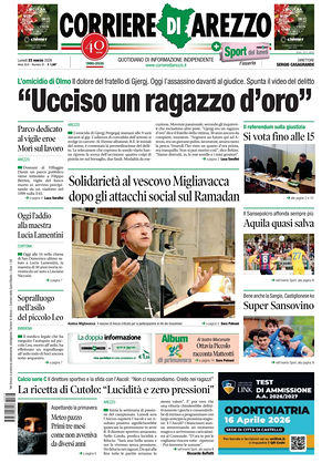 Prima pagina Corriere di Arezzo di oggi - Quotidiano regionale