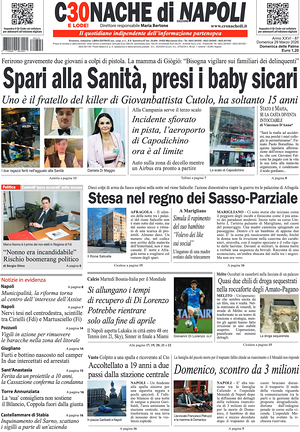 Prima pagina Cronache di Napoli di oggi - Quotidiano regionale