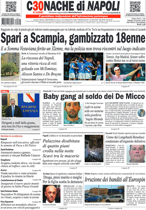 Prima pagina Cronache di Napoli di oggi - Quotidiano regionale