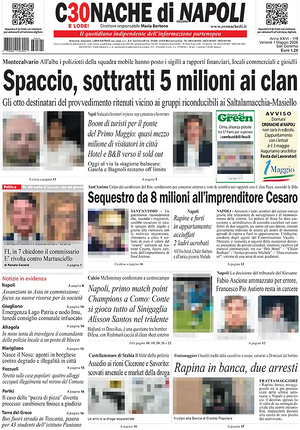 Prima pagina Cronache di Napoli di oggi - Quotidiano regionale