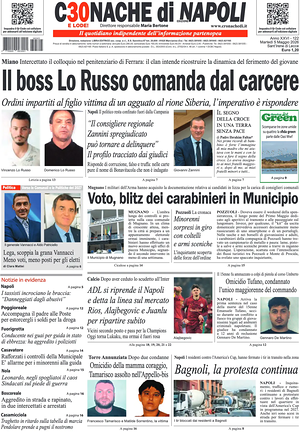 Prima pagina Cronache di Napoli di oggi - Quotidiano regionale