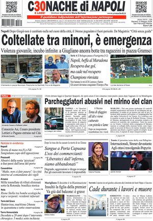 Prima pagina Cronache di Napoli di oggi - Quotidiano regionale