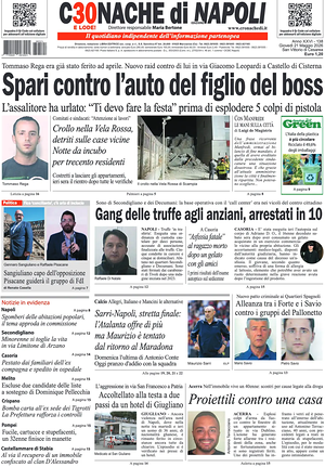 Prima pagina Cronache di Napoli di oggi - Quotidiano regionale