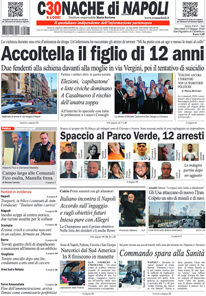 Prima pagina Cronache di Napoli di oggi - Quotidiano regionale
