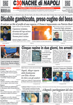Prima pagina Cronache di Napoli di oggi - Quotidiano regionale