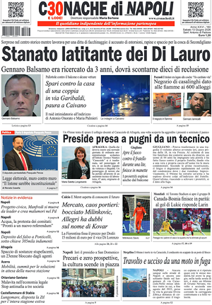 Prima pagina Cronache di Napoli di oggi - Quotidiano regionale