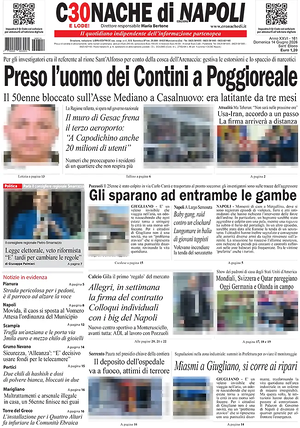 Prima pagina Cronache di Napoli di oggi - Quotidiano regionale