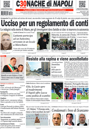 Prima pagina Cronache di Napoli di oggi - Quotidiano regionale