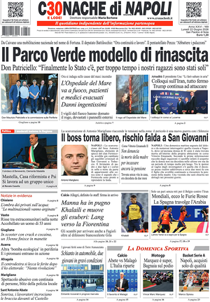 Prima pagina Cronache di Napoli di oggi - Quotidiano regionale