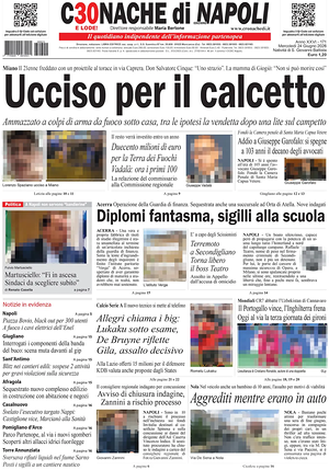 Prima pagina Cronache di Napoli di oggi - Quotidiano regionale