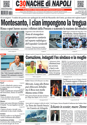Prima pagina Cronache di Napoli di oggi - Quotidiano regionale