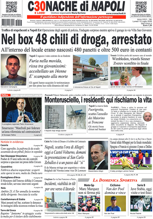 Prima pagina Cronache di Napoli di oggi - Quotidiano regionale
