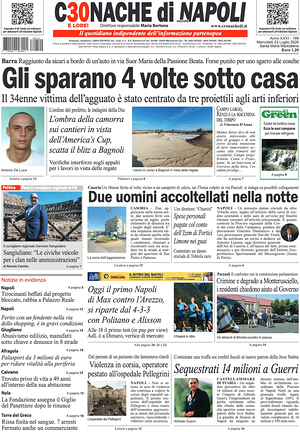 Prima pagina Cronache di Napoli di oggi - Quotidiano regionale