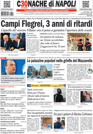Prima pagina Cronache di Napoli di oggi - Quotidiano regionale