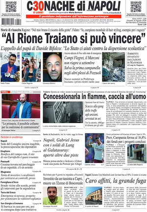 Prima pagina Cronache di Napoli di oggi - Quotidiano regionale