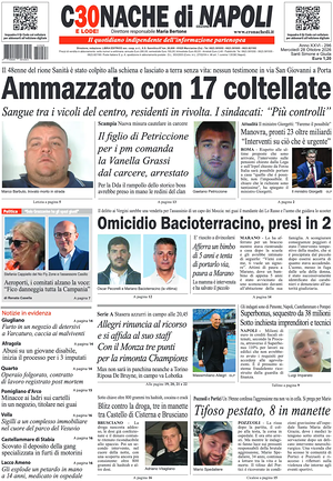 Prima pagina Cronache di Napoli di oggi - Quotidiano regionale
