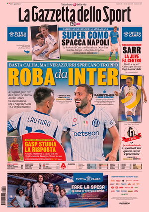 Prima pagina La Gazzetta dello Sport di oggi - Quotidiano sport