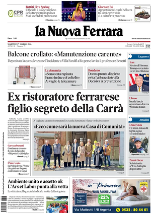 Prima pagina La Nuova Ferrara di oggi - Quotidiano regionale