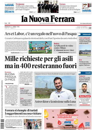 Prima pagina La Nuova Ferrara di oggi - Quotidiano regionale