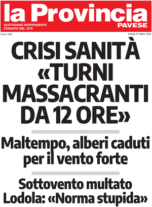 Prima pagina La Provincia Pavese di oggi - Quotidiano regionale