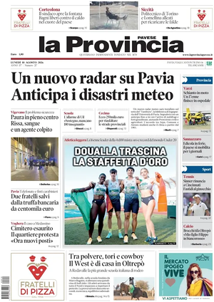 Prima pagina La Provincia Pavese di oggi - Quotidiano regionale