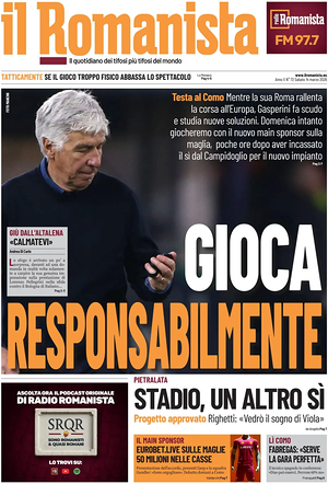 Prima pagina Il Romanista di oggi - Quotidiano sport