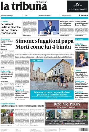 Prima pagina La Tribuna di Treviso di oggi - Quotidiano regionale